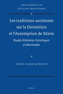 Couverture_Les traditions anciennes sur la Dormition et l'Assomption de Marie