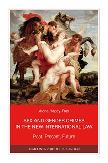 Front cover_Sex and Gender Crimes in the New International Law