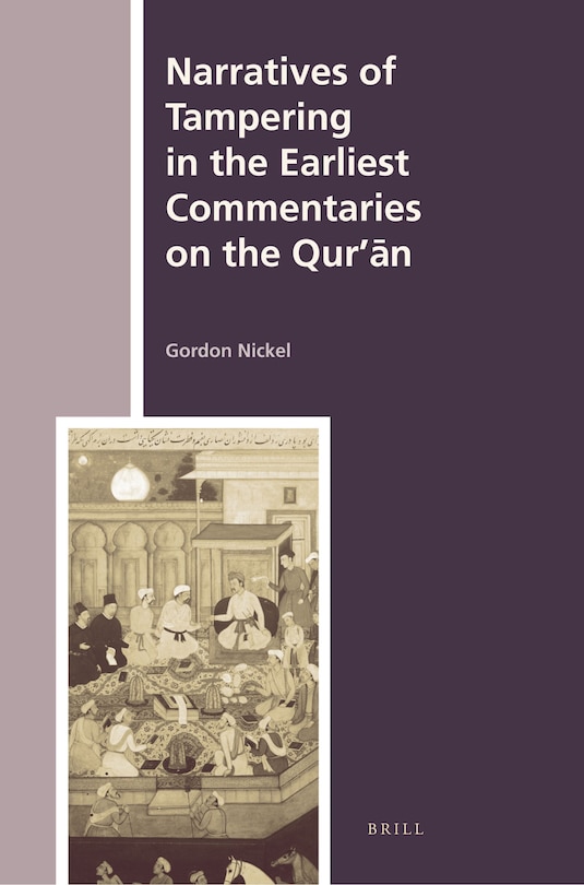 Couverture_Narratives of Tampering in the Earliest Commentaries on the Qur&rsquo;ān