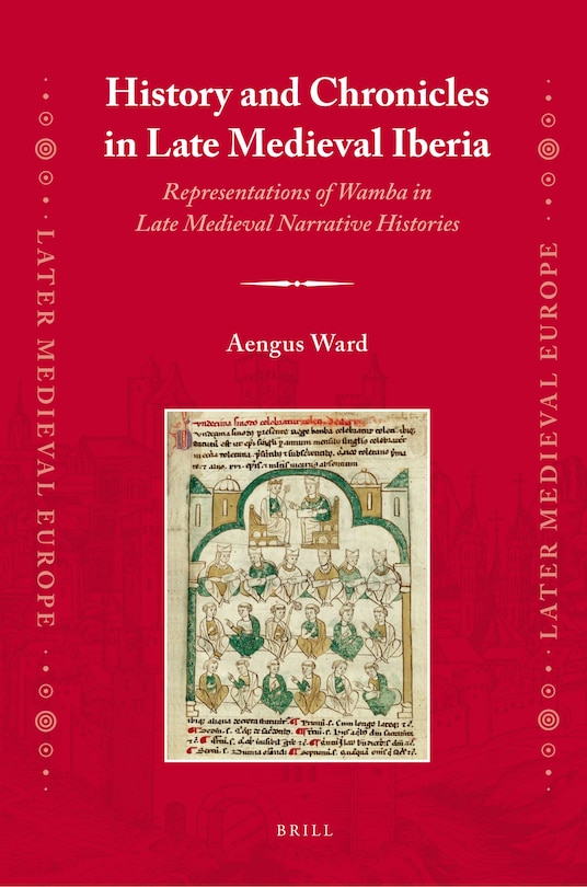 Front cover_History and Chronicles in Late Medieval Iberia