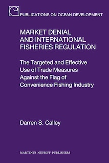 Front cover_Market Denial and International Fisheries Regulation