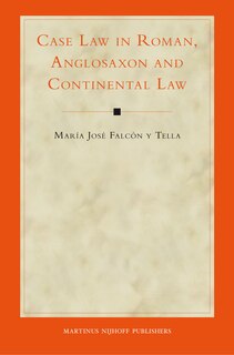 Couverture_Case Law in Roman, Anglosaxon and Continental Law