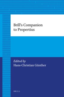 Front cover_Brill's Companion to Propertius