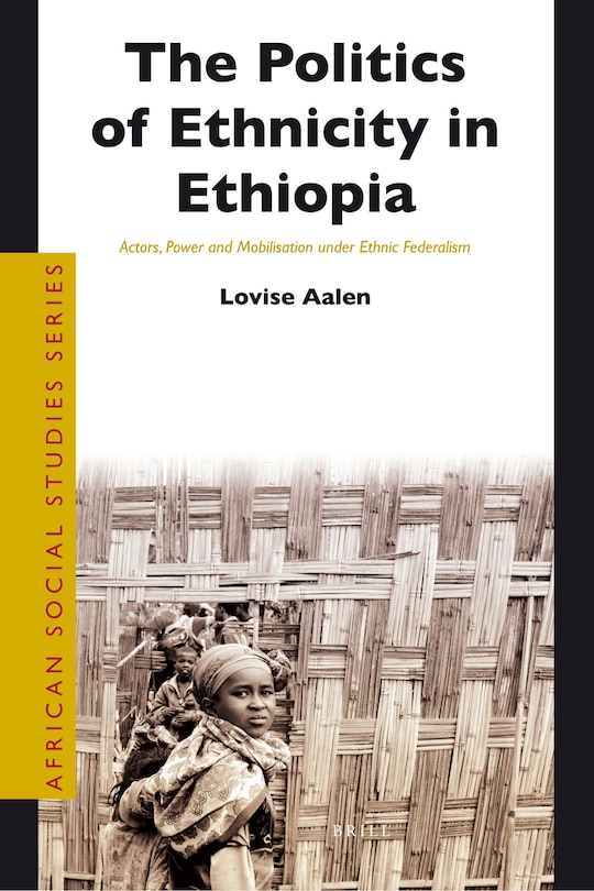 Couverture_The Politics of Ethnicity in Ethiopia
