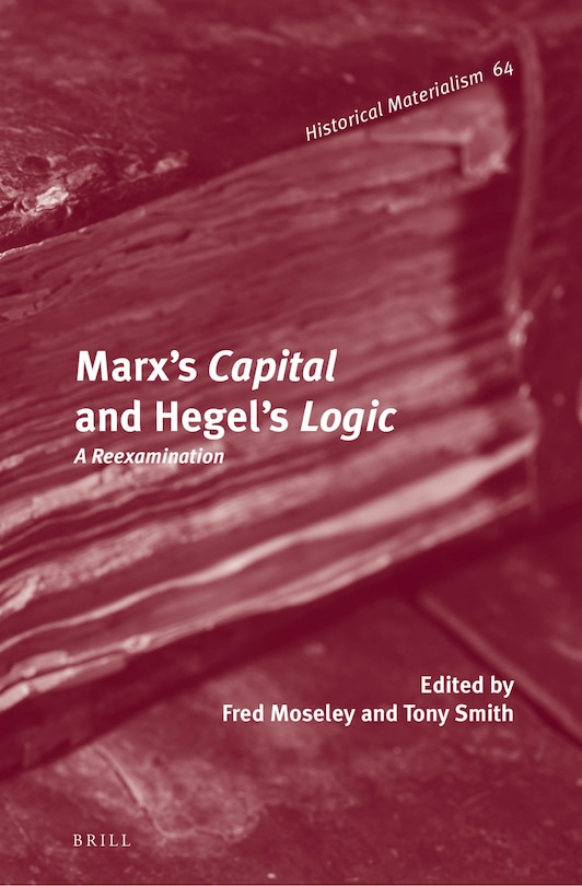 Marx's Capital And Hegel's Logic: A Reexamination ('tc') | Indigo