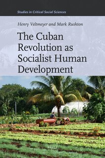 Front cover_The Cuban Revolution as Socialist Human Development