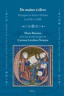 Front cover_de Maître À Élève. Enseigner Le Droit À Orléans (C.1230-C.1320)
