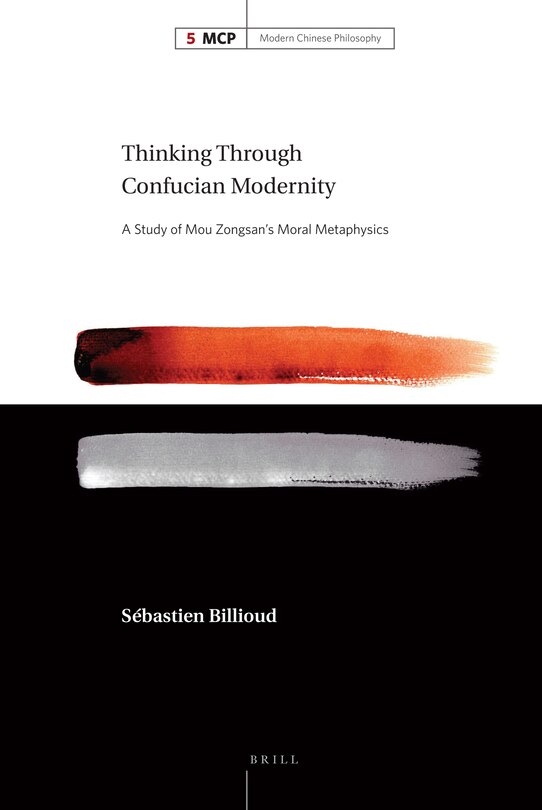 Front cover_Thinking Through Confucian Modernity