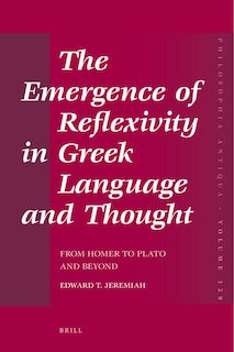Front cover_The Emergence of Reflexivity in Greek Language and Thought