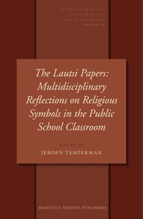 Couverture_The Lautsi Papers: Multidisciplinary Reflections on Religious Symbols in the Public School Classroom