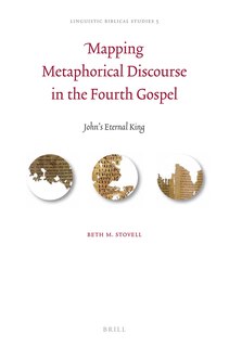 Couverture_Mapping Metaphorical Discourse in the Fourth Gospel