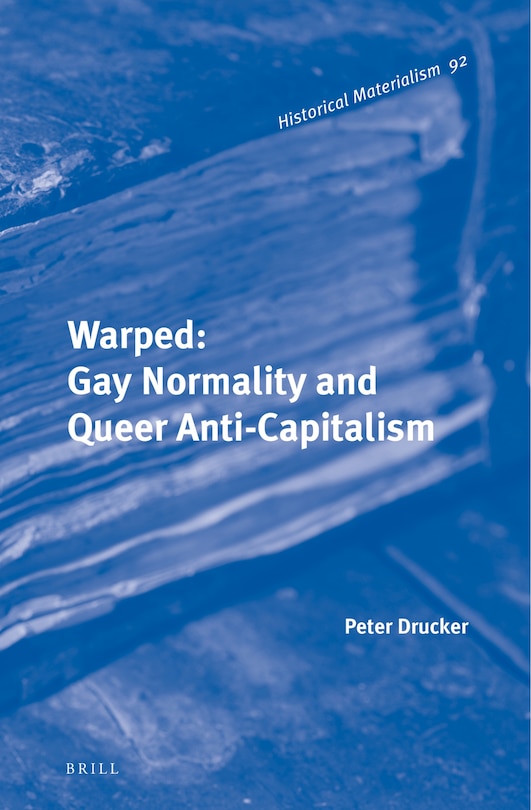 Couverture_Warped: Gay Normality and Queer Anti-Capitalism