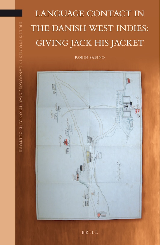 Couverture_Language Contact in the Danish West Indies: Giving Jack His Jacket