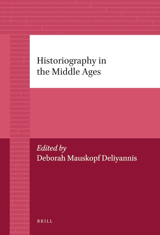 Front cover_Historiography in the Middle Ages