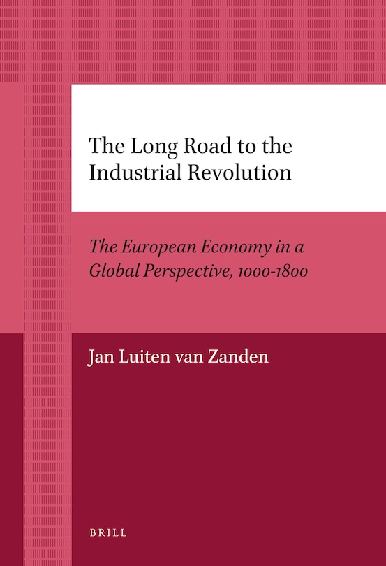 Couverture_The Long Road to the Industrial Revolution