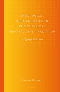 Front cover_Theological Hermeneutics in the Classical Pentecostal Tradition
