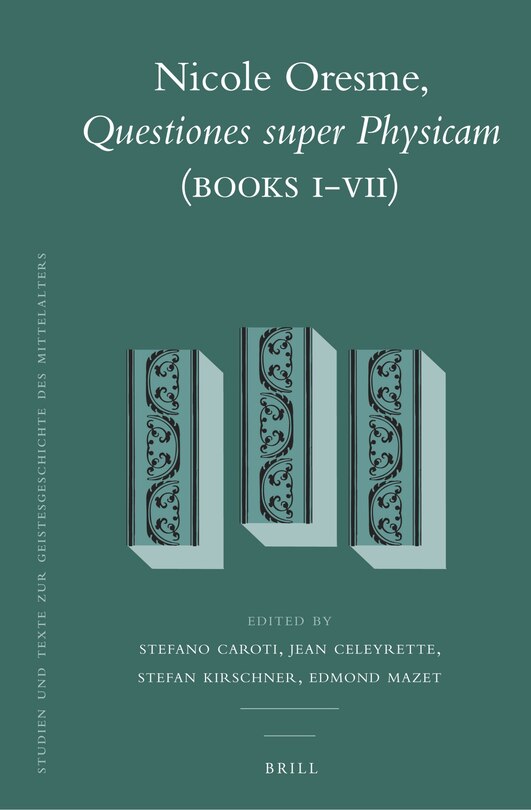 Couverture_Nicole Oresme, Questiones super Physicam (Books I-VII)
