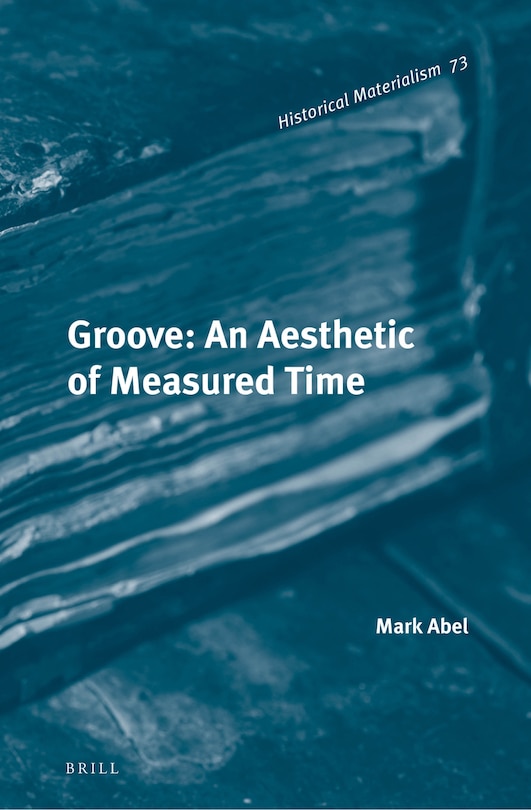 Couverture_Groove: An Aesthetic of Measured Time