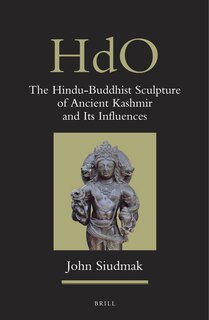 Couverture_The Hindu-Buddhist Sculpture of Ancient Kashmir and Its Influences
