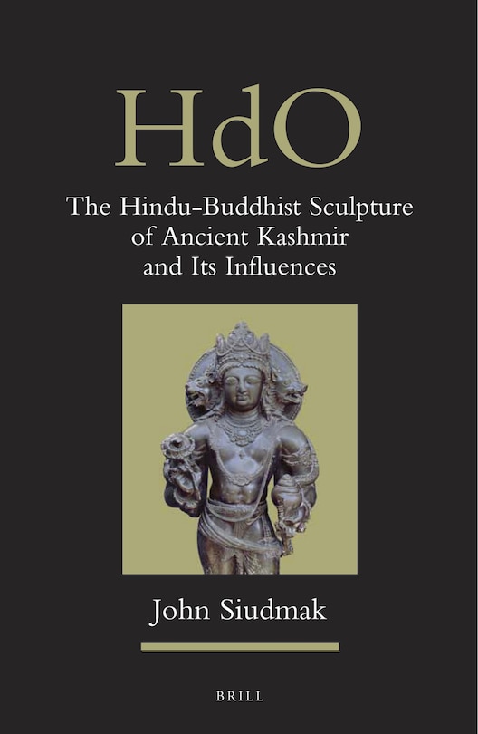 Couverture_The Hindu-Buddhist Sculpture of Ancient Kashmir and Its Influences