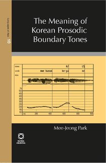 Front cover_The Meaning of Korean Prosodic Boundary Tones