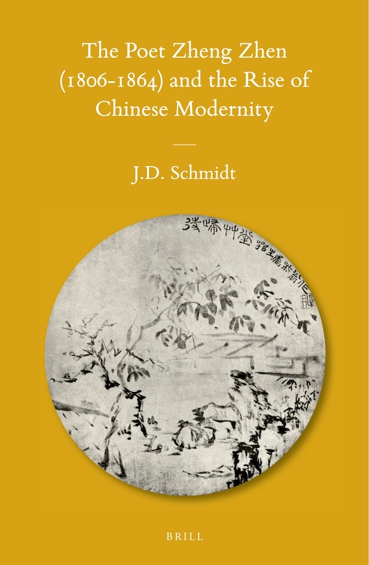 Couverture_The Poet Zheng Zhen (1806-1864) and the Rise of Chinese Modernity