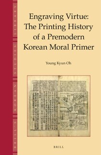 Couverture_Engraving Virtue: The Printing History of a Premodern Korean Moral Primer
