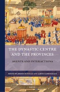 Front cover_The Dynastic Centre and the Provinces