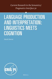 Couverture_Language Production and Interpretation: Linguistics meets Cognition
