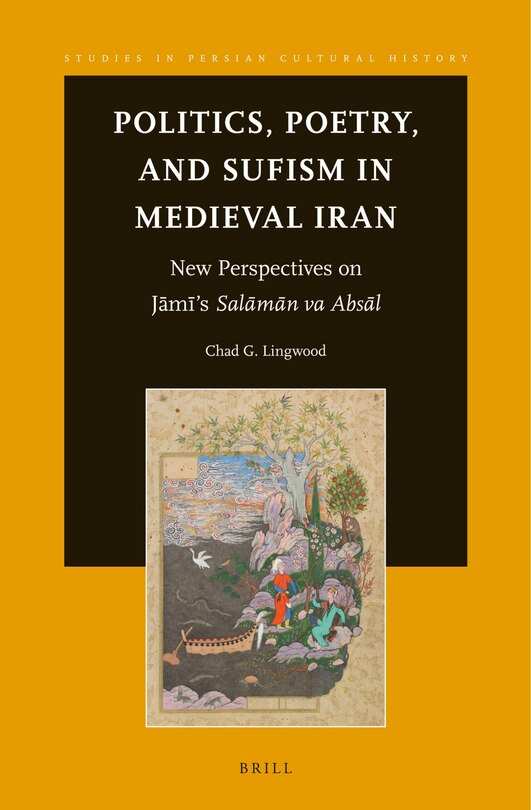 Front cover_Politics, Poetry, and Sufism in Medieval Iran