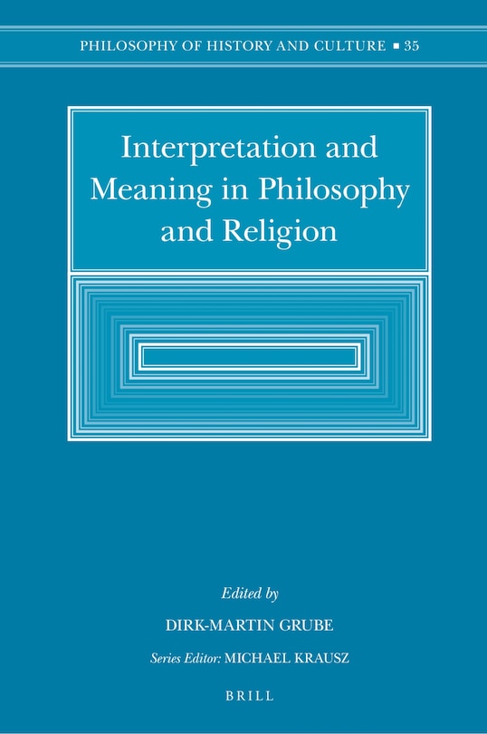 Couverture_Interpretation and Meaning in Philosophy and Religion