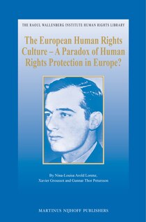 Couverture_The European Human Rights Culture - A Paradox of Human Rights Protection in Europe?