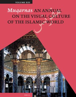 Front cover_Muqarnas, Volume 13