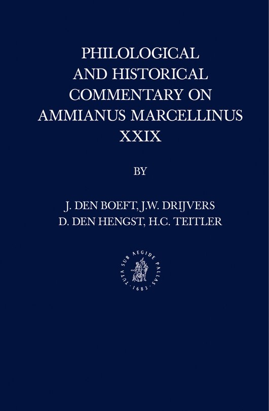Front cover_Philological and Historical Commentary on Ammianus Marcellinus XXIX