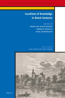 Couverture_Locations of Knowledge in Dutch Contexts