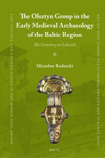 Couverture_The Olsztyn Group in the Early Medieval Archaeology of the Baltic Region
