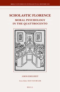 Couverture_Scholastic Florence: Moral Psychology in the Quattrocento