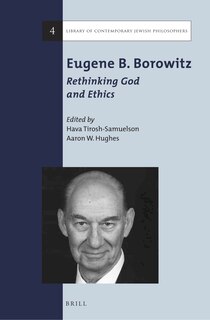 Front cover_Eugene B. Borowitz: Rethinking God and Ethics