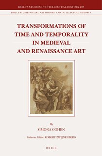 Couverture_Transformations of Time and Temporality in Medieval and Renaissance Art