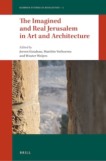Couverture_The Imagined and Real Jerusalem in Art and Architecture