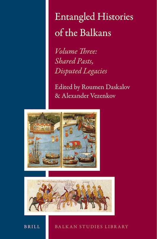 Couverture_Entangled Histories of the Balkans - Volume Three