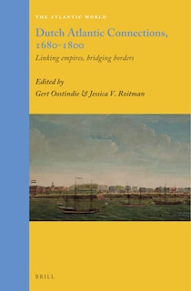 Couverture_Dutch Atlantic Connections, 1680-1800