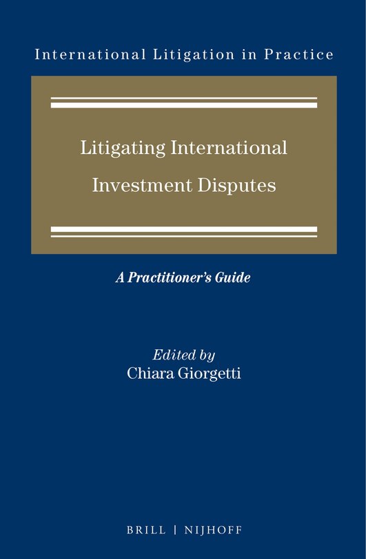 Front cover_Litigating International Investment Disputes