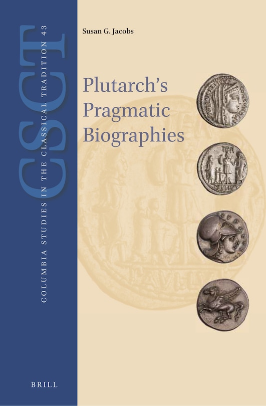 Couverture_Plutarch&rsquo;s Pragmatic Biographies