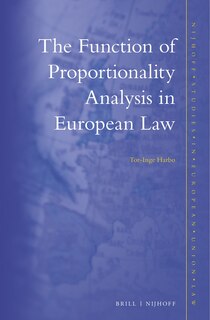 Front cover_The Function of Proportionality Analysis in European Law