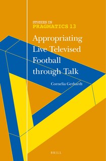 Couverture_Appropriating Live Televised Football through Talk
