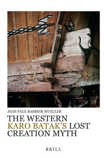 Couverture_The Western Karo Batak&rsquo;s Lost Creation Myth
