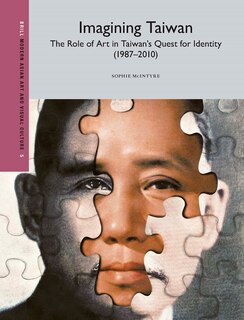 Front cover_Imagining Taiwan: The Role of Art in Taiwan's Quest for Identity