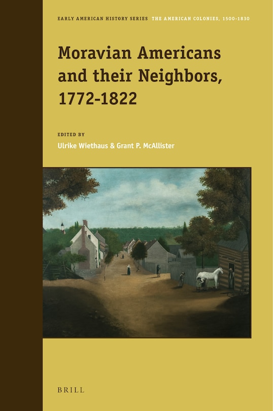 Front cover_Moravian Americans and Their Neighbors, 1772-1822