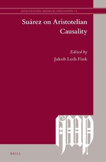 Couverture_Su&aacute;rez on Aristotelian Causality